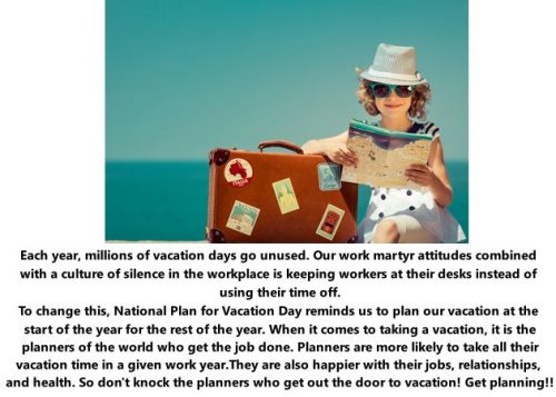National Plan your Vacation Day! 